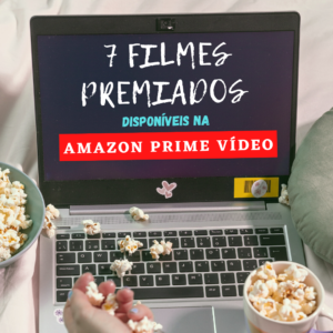 Filmes Premiados Amazon Prime Vídeo